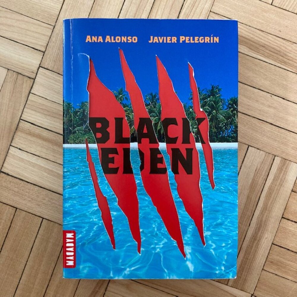 Livre Roman Black Eden - Ana Alonso & Javier Pelegrin